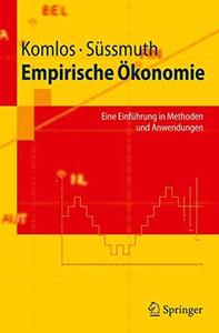 Empirische Ökonomie Eine Einführung in Methoden und Anwendungen