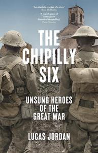 The Chipilly Six Unsung heroes of the Great War