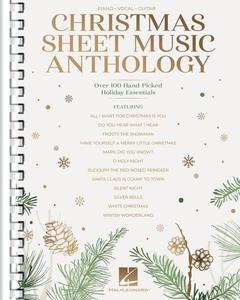 Christmas Sheet Music Anthology Over 100 Hand–Picked Holiday Essentials Arranged for PianoVocalGuitar
