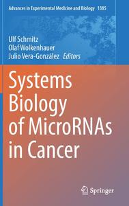 Systems Biology of MicroRNAs in Cancer