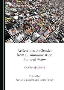 Reflections on Gender from a Communication Point–of–View