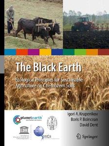 The Black Earth Ecological Principles for Sustainable Agriculture on Chernozem Soils