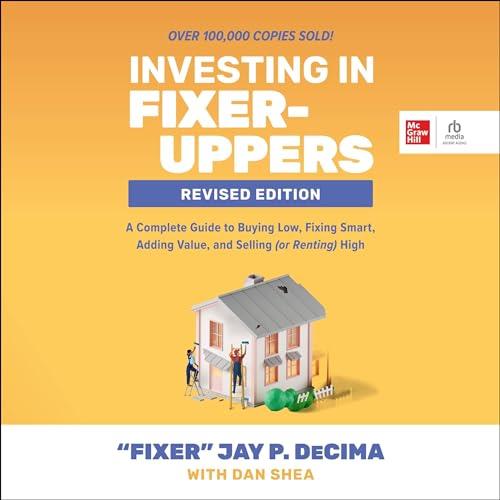 Investing in Fixer-Uppers, Revised Edition [Audiobook]