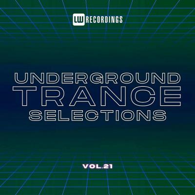 Картинка Underground Trance Selections Vol 21 (2024)
