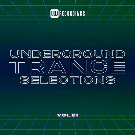 VA | Underground Trance Selections Vol 21 (2024) MP3