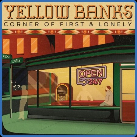 Yellow Banks - Corner Of First And Lonely (2024)