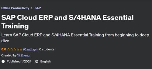 SAP Cloud ERP and S/4HANA Essential Training
