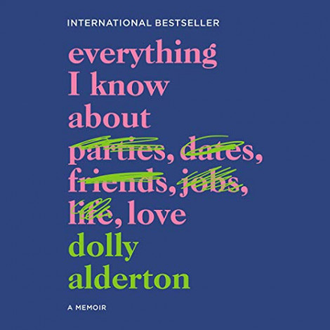 Dolly Alderton - Everything I Know About Love- A Memoir  7aa2493306997c7781b5d1b9b50bc3d2