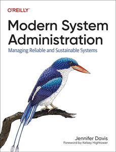 Modern System Administration Managing Reliable and Sustainable Systems