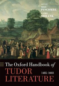 The Oxford Handbook of Tudor Literature 1485–1603