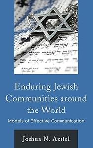 Enduring Jewish Communities around the World Models of Effective Communication