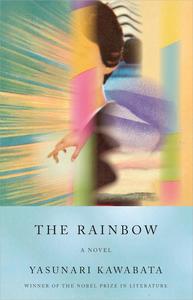 The Rainbow A Novel