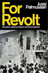 For Revolt Rancière, Abstract Space and Emancipation