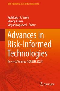 Advances in Risk-Informed Technologies