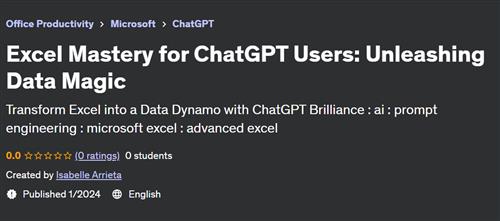 Excel Mastery for ChatGPT Users – Unleashing Data Magic