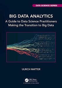 Big Data Analytics (Chapman & HallCRC Data Science Series)