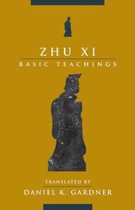 Zhu Xi Basic Teachings