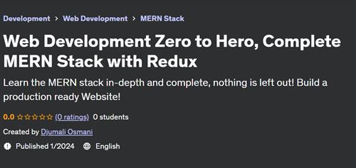 Web Development Zero to Hero, Complete MERN Stack with Redux