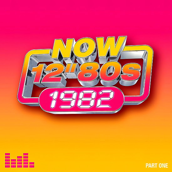 NOW 12'' 80's 1982 - PART ONE