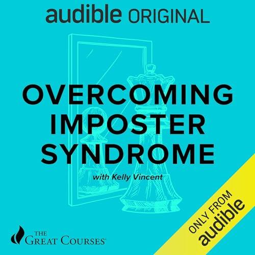 Overcoming Imposter Syndrome [Audiobook]