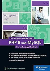 PHP 8 und MySQL Das umfassende Handbuch, 4. Auflage