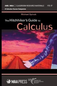 The Hitchhiker’s Guide to Calculus