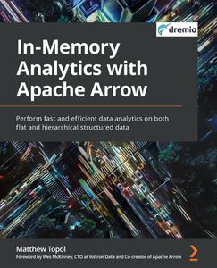 In-Memory Analytics with Apache Arrow [2024]
