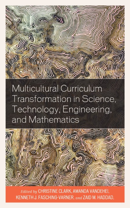 Multicultural Curriculum Transformation in Science, Technology, Engineering, and M... Efe2b6dec519c062f6646b71ed3a5a24