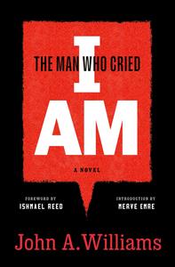 The Man Who Cried I Am A Novel
