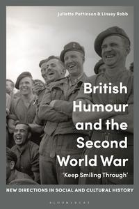 British Humour and the Second World War ‘Keep Smiling Through’