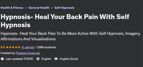 Hypnosis– Heal Your Back Pain With Self Hypnosis