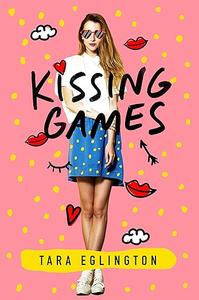 Kissing Games A Novel (Aurora Skye, 2)