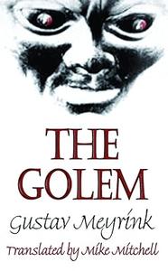 The Golem (Dedalus European Classics)
