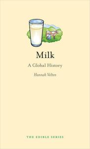 Milk A Global History