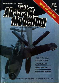 Scale Aircraft Modelling Vol 07 No 06 (1985 / 3)