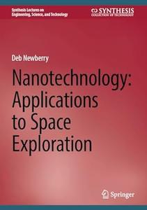 Nanotechnology Applications to Space Exploration