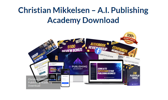 Christian Mikkelsen – A.I. Publishing Academy Download 2024