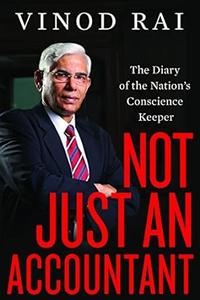 Not Just an Accountant The Diary of the Nation’s Conscience Keeper
