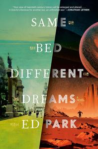 Same Bed Different Dreams A Novel