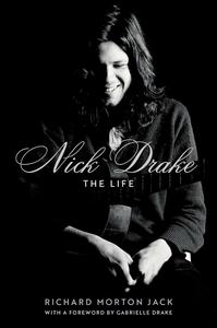 Nick Drake The Life