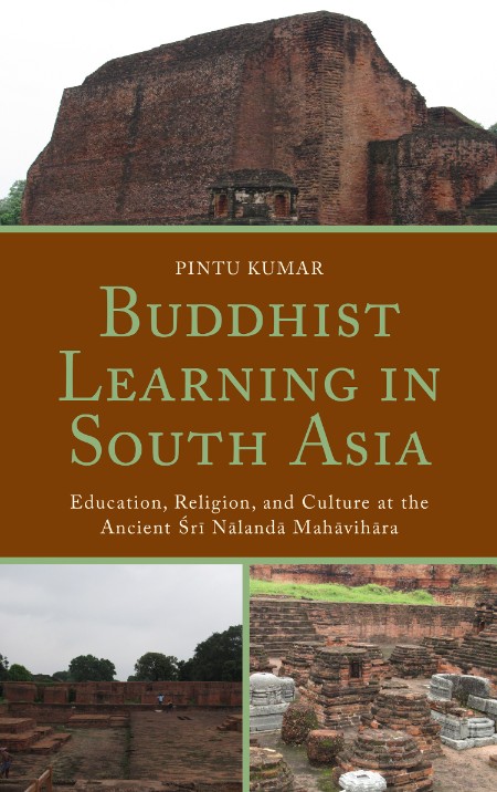 Buddhist Learning in South Asia by Pintu Kumar