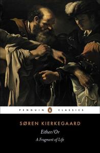 EitherOr A Fragment of Life (Penguin Classics)