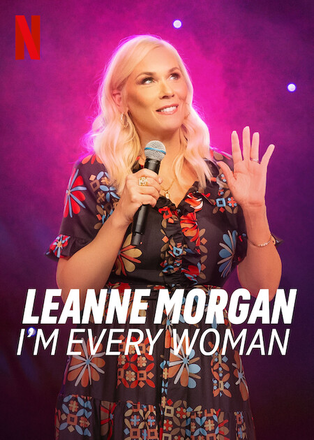 Leanne Morgan Im Every Woman (2023) 2160p NF WEB-DL DDP5 1 H 265-FLUX