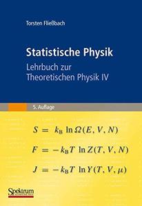 Statistische Physik Lehrbuch zur Theoretischen Physik IV