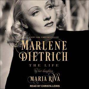 Marlene Dietrich The Life [Audiobook]