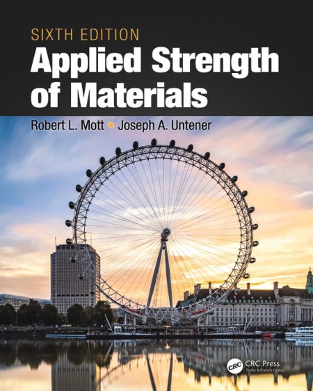 Applied Strength of Materials by Robert L. Mott Ff1d72ae87207b8d8b7170bc4fc10e6d