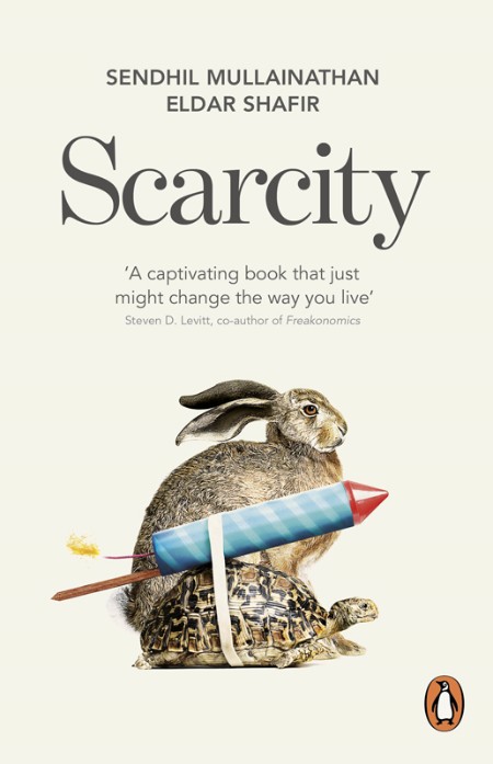 Scarcity by Sendhil Mullainathan C0df2d7ef2d93d52c72e59fa1835c570