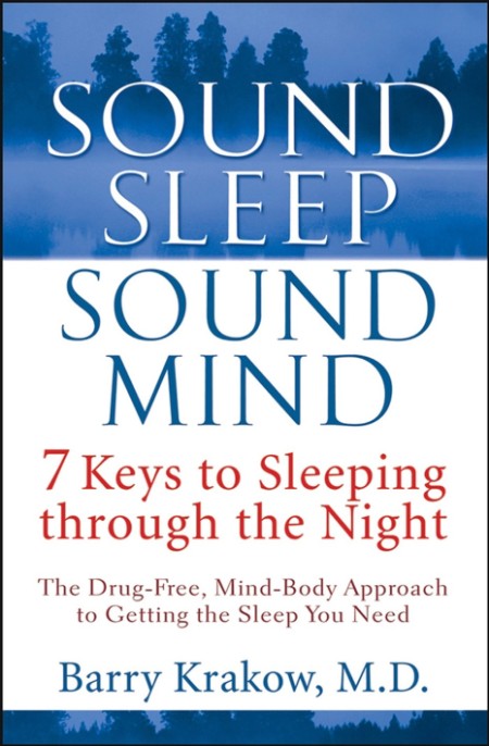 Sound Sleep, Sound Mind by Barry Krakow 21cf70bc3ce08cde843d10cfd3e1b972