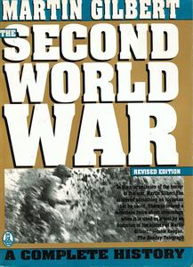 The Second World War A Complete History, Revised Edition