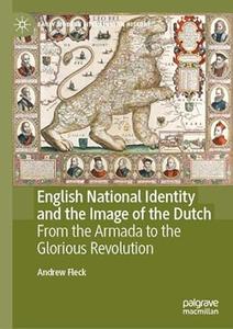 English National Identity and the Image of the Dutch